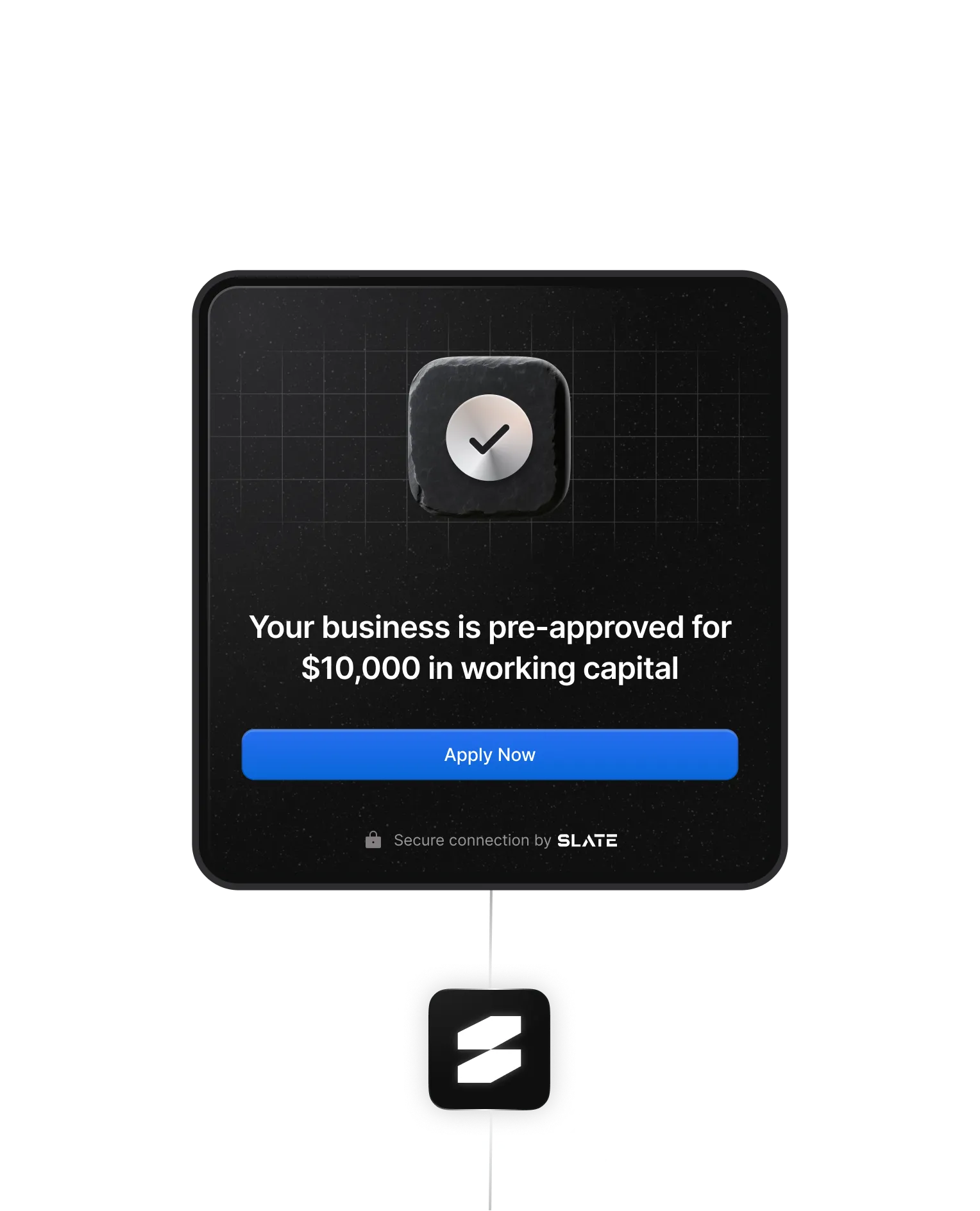 Pre-approved $10,000 working capital